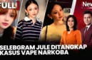 Selebgram berinisial Jule ditangkap Satuan Reserse Narkoba Polresta Bandara Soekarno-Hatta terkait kasus dugaan penyalahgunaan narkotika.