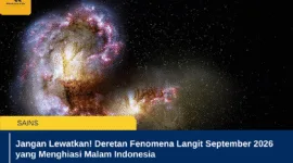 Jangan Lewatkan! Deretan Fenomena Langit September 2026 yang Menghiasi Malam Indonesia