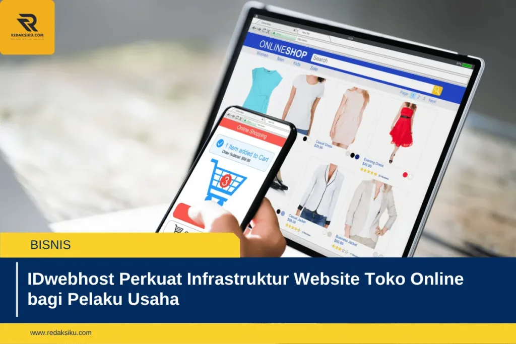 IDwebhost Perkuat Infrastruktur Website Toko Online bagi Pelaku Usaha