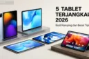 Pasar perangkat portabel tahun 2026 kedatangan berbagai pilihan tablet terjangkau berdesain ramping dan bezel tipis.