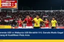 Indonesia U20 vs Malaysia U20 Berakhir 0-0, Garuda Muda Gagal Menang di Kualifikasi Piala Asia