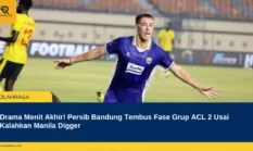 Drama Menit Akhir! Persib Bandung Tembus Fase Grup ACL 2 Usai Kalahkan Manila Digger