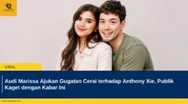 Audi Marissa Ajukan Gugatan Cerai terhadap Anthony Xie, Publik Kaget dengan Kabar Ini